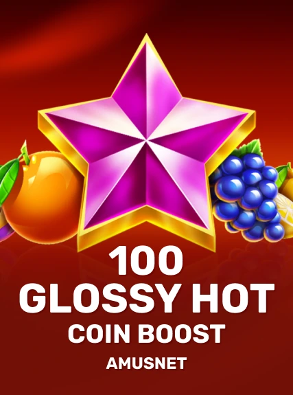 100 Glossy Hot Coin Boost game tile